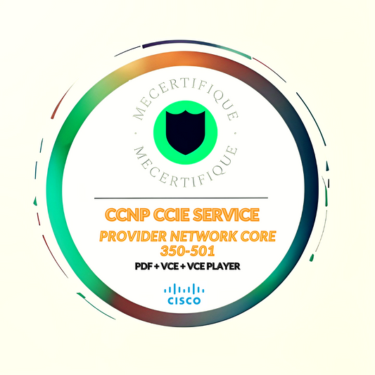 350-501 CISCO CCNP CCIE Service Provider Network Core SPCOR