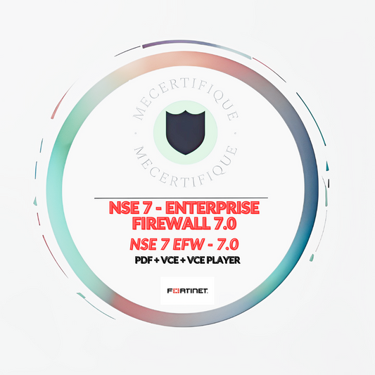 NSE 7_EFW-7.0 Fortinet NSE 7 Enterprise Firewall